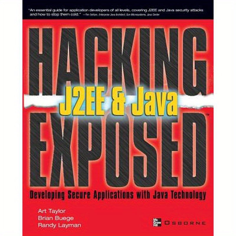 Hacking Exposed J2ee & Java: Developing Secure Web Applications with Java Technology