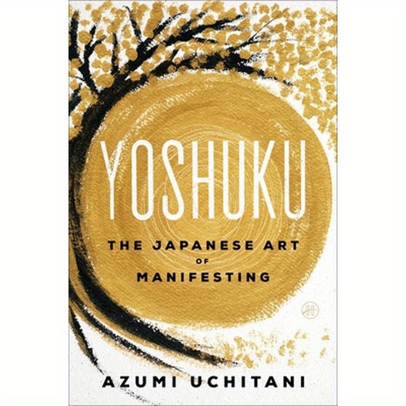 Yoshuku: The Japanese Art of Manifesting