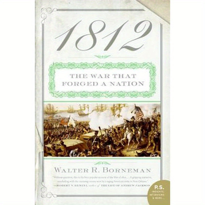1812: The War That Forged a Nation