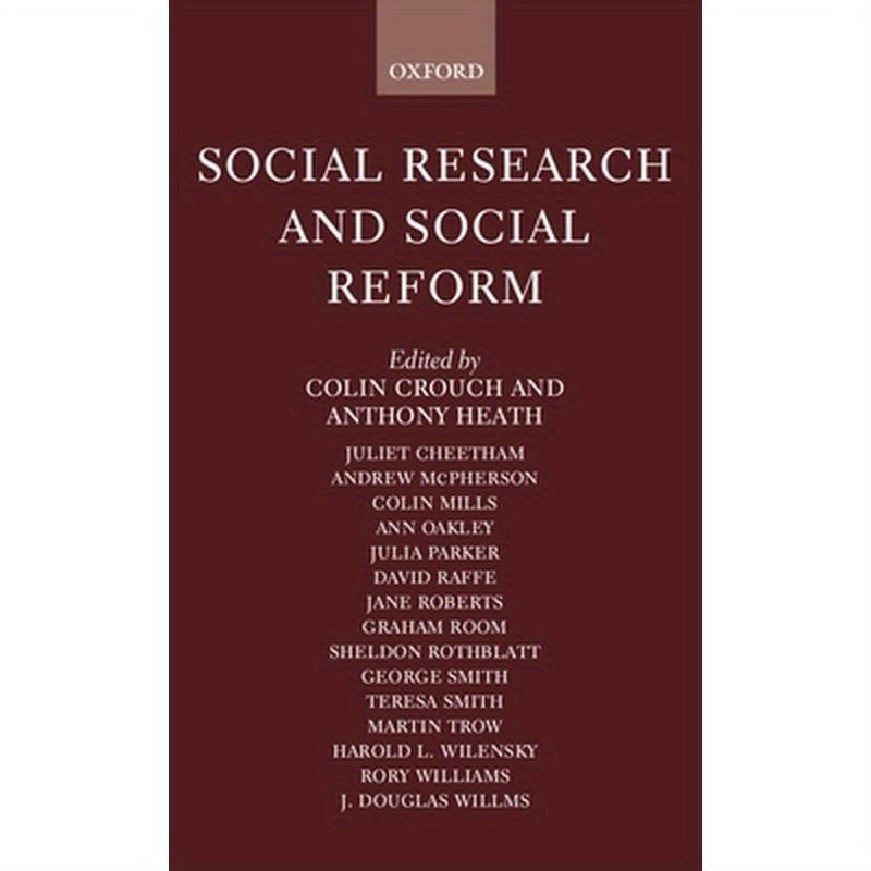 Social Research and Social Reform: Essays in Honour of A. H. Halsey