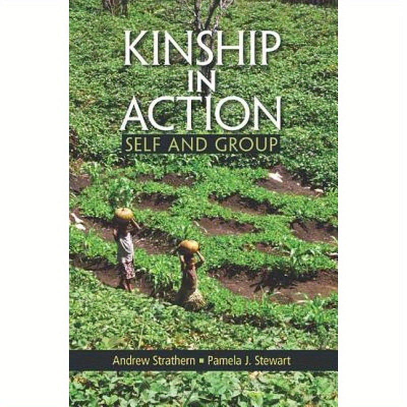 Kinship in Action: Self and Group