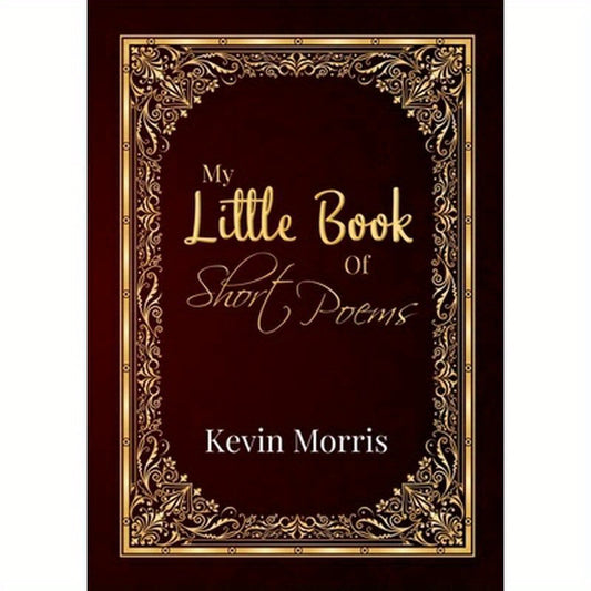My Little Book Of Short Poems