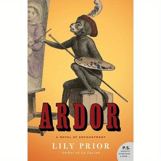 Ardor: A Novel of Enchantment