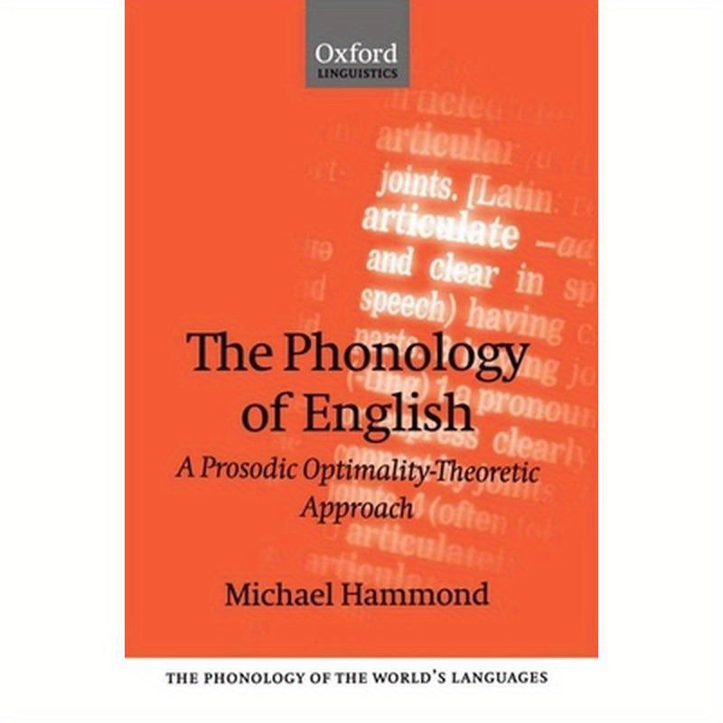 The Phonology of English 'a Prosodic Optimality-Theoretic Approach'