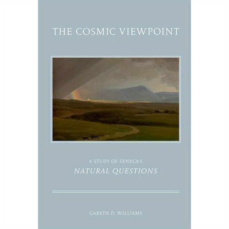 Cosmic Viewpoint: A Study of Seneca's Natural Questions