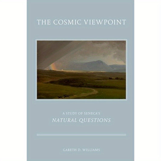 Cosmic Viewpoint: A Study of Seneca's Natural Questions