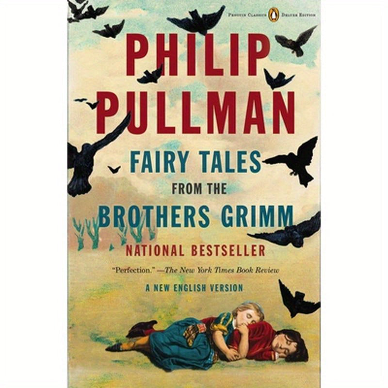 Fairy Tales from the Brothers Grimm: A New English Version (Penguin Classics Deluxe Edition)