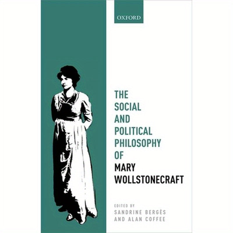 Social and Political Philosophy of Mary Wollstonecraft