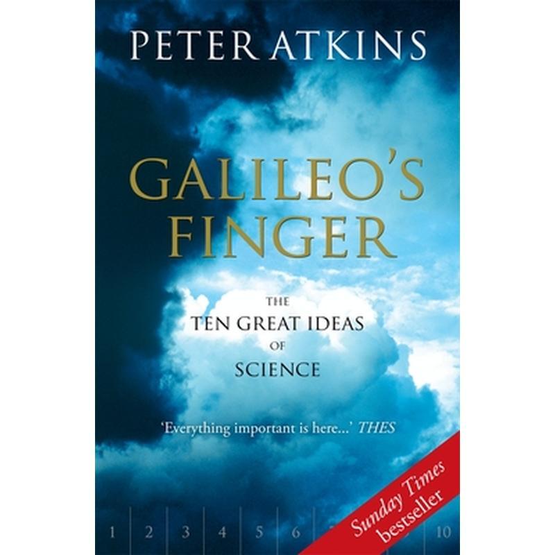 Galileo's Finger: The Ten Great Ideas of Science