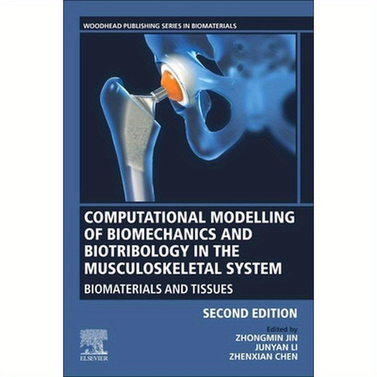 Computational Modelling of Biomechanics and Biotribology in the Musculoskeletal System: Biomaterials and Tissues