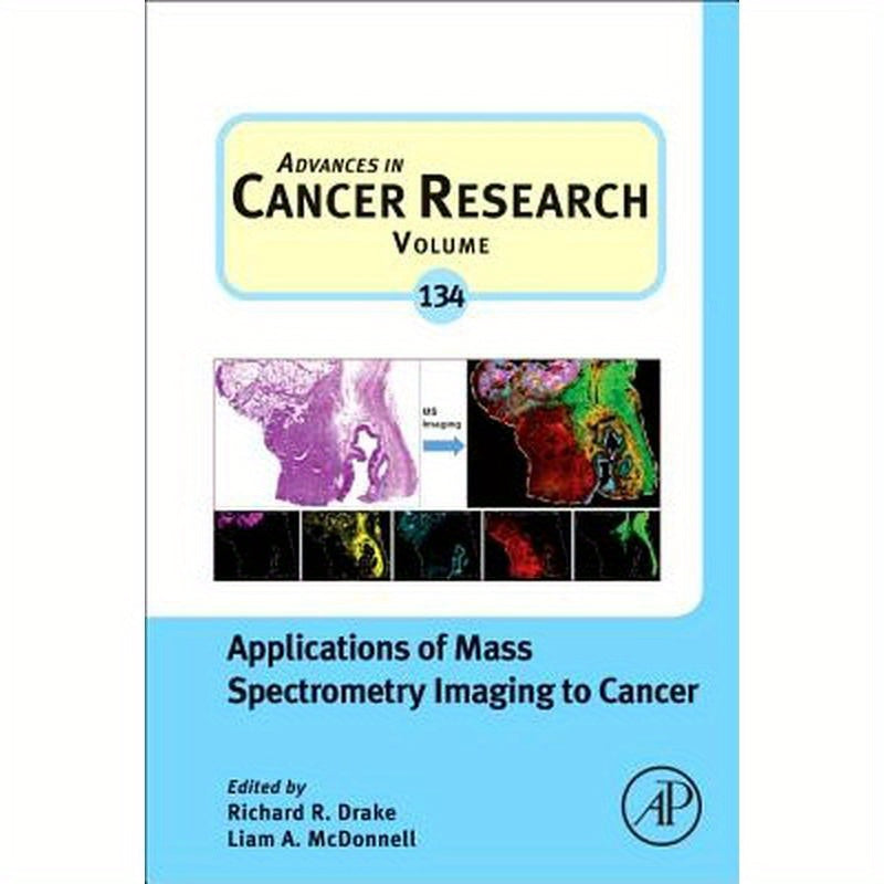Applications of Mass Spectrometry Imaging to Cancer: Volume 134