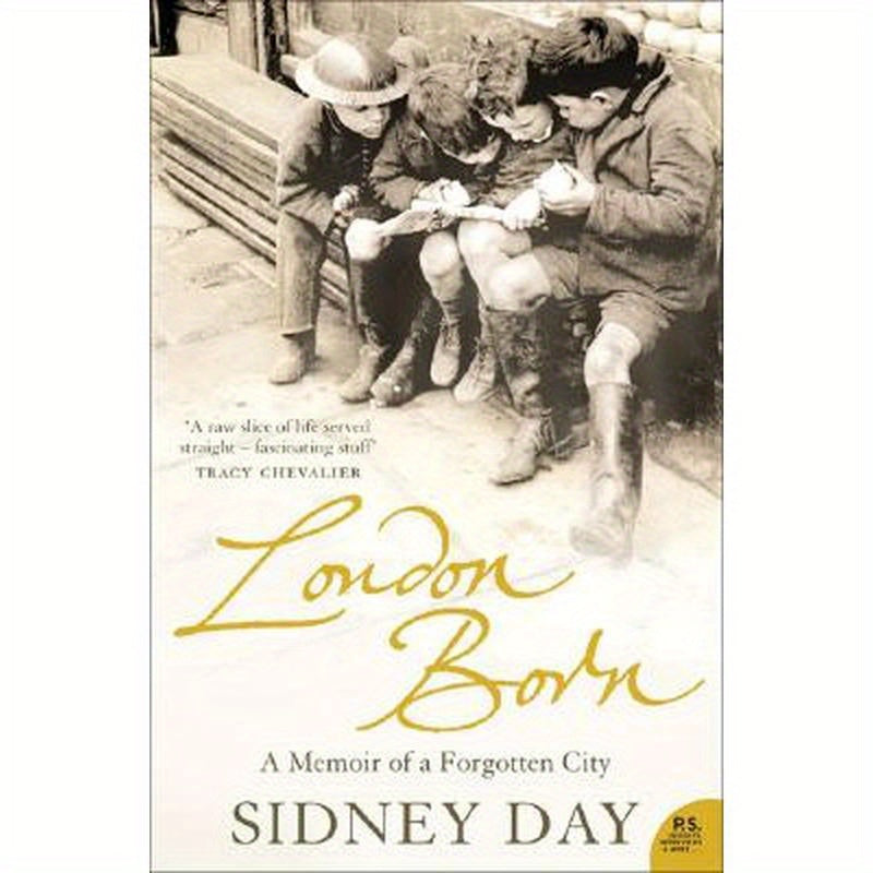 London Born: A Memoir of a Forgotten City