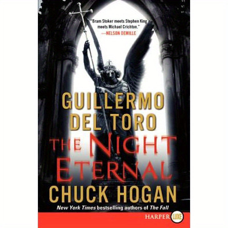 The Night Eternal: Book Three of the Strain Trilogy