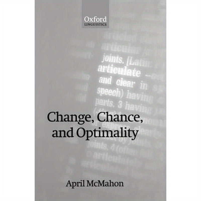 Change, Chance, and Optimality
