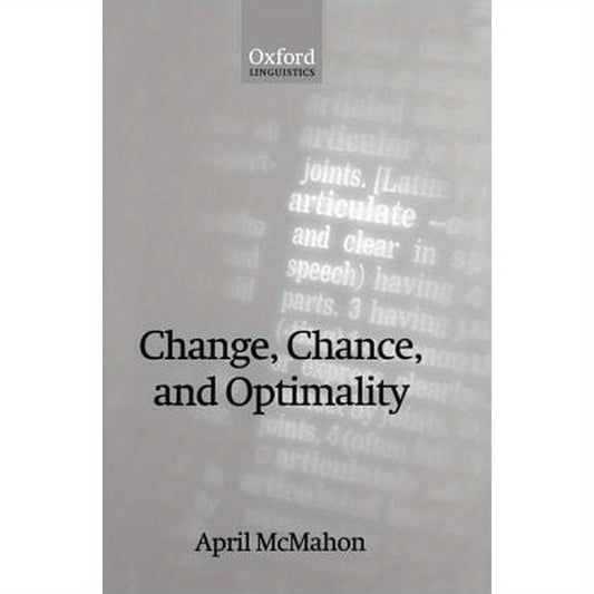 Change, Chance, and Optimality