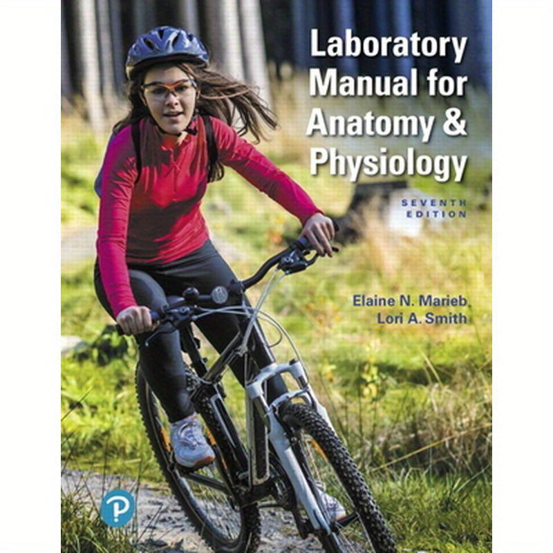 Laboratory Manual for Anatomy & Physiology