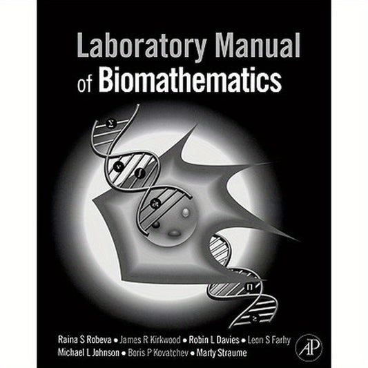 Laboratory Manual of Biomathematics