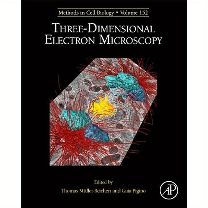 Three-Dimensional Electron Microscopy: Volume 152