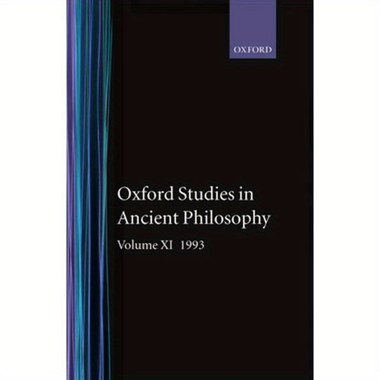 Oxford Studies in Ancient Philosophy: Volume XI: 1993