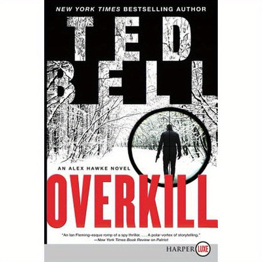 Overkill: An Alex Hawke Novel