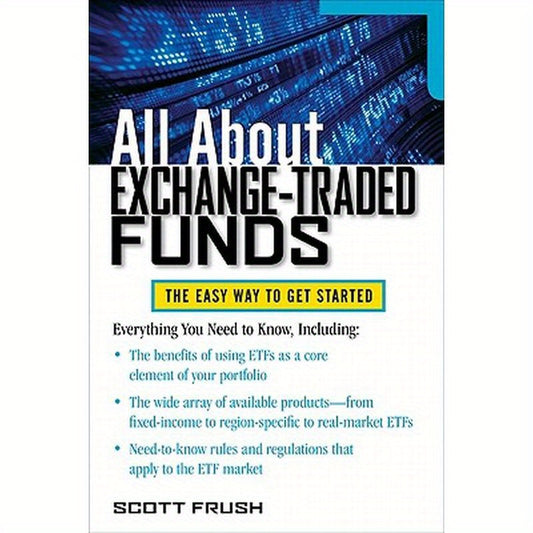 All about Exchange-Traded Funds