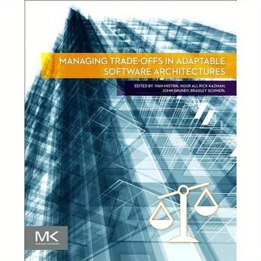 Managing Trade-Offs in Adaptable Software Architectures