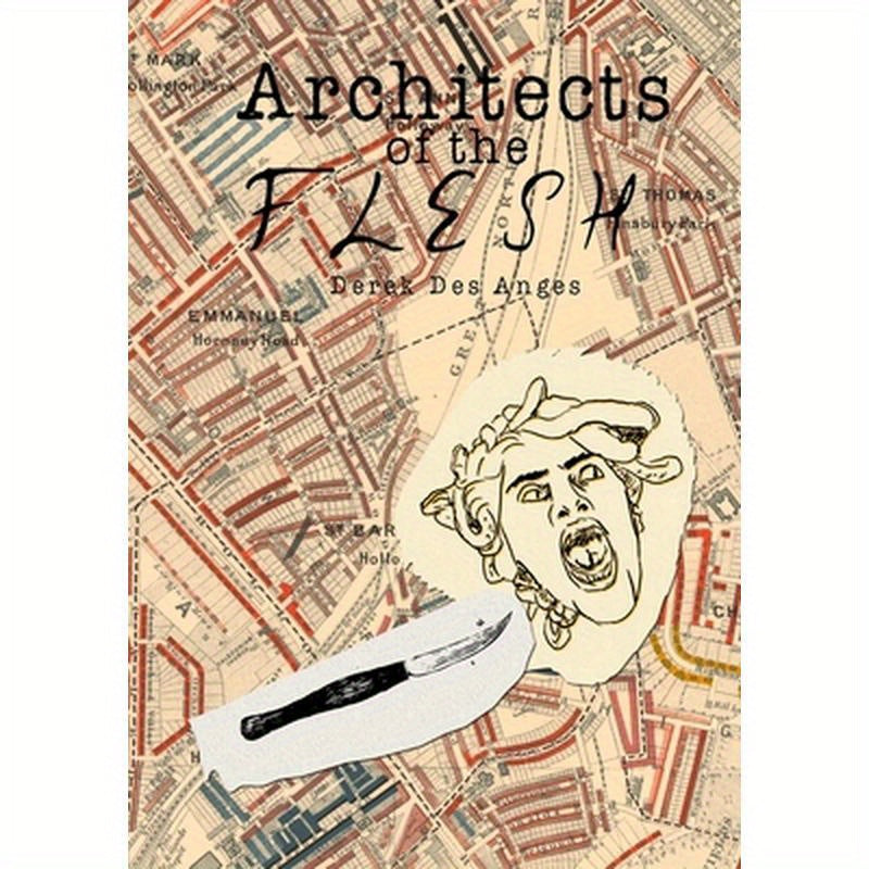 Architects of the Flesh