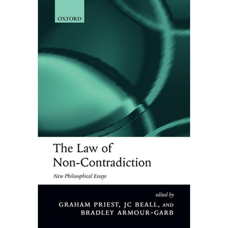 The Law of Non-Contradiction: New Philosophical Essays