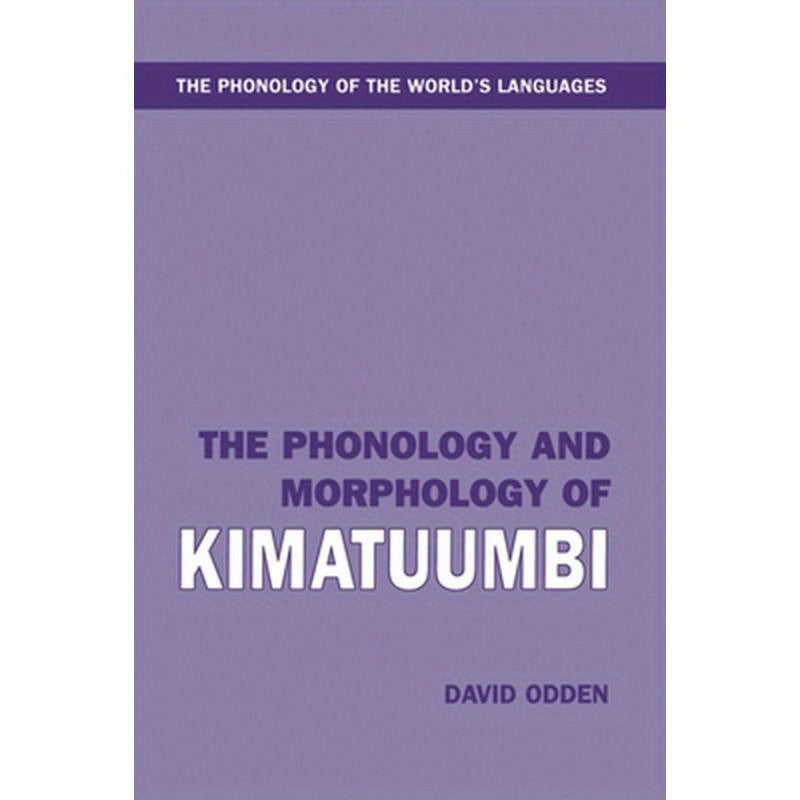 The Phonology and Morphology of Kimatuumbi