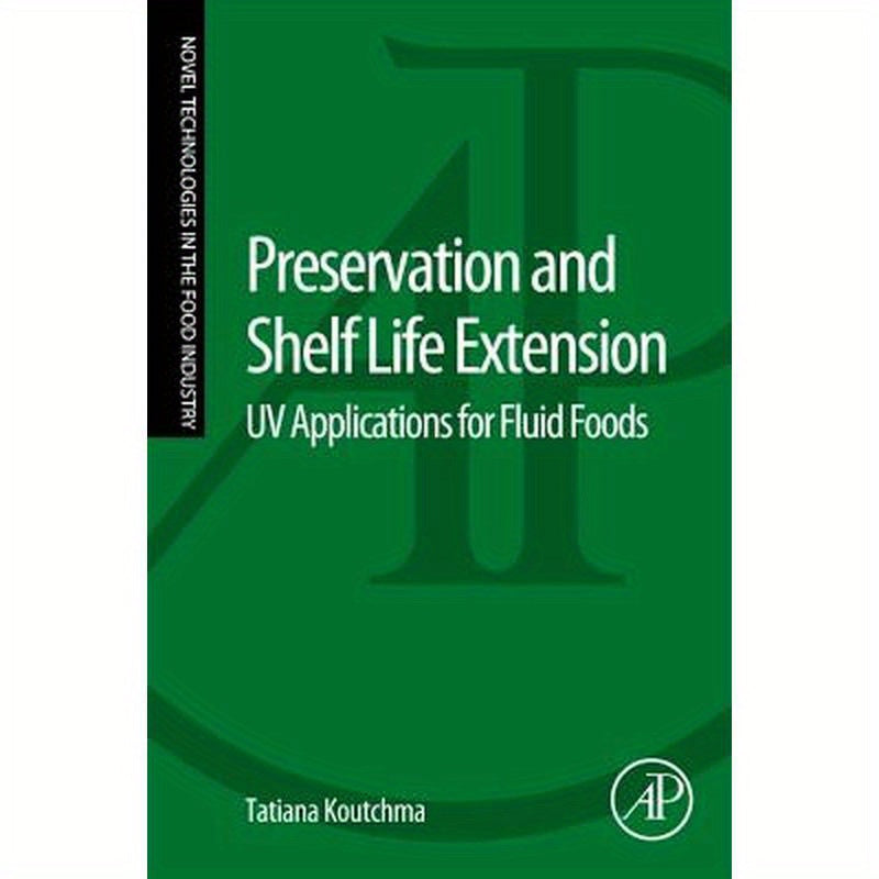 Preservation and Shelf Life Extension: UV Applications for Fluid Foods