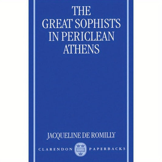 The Great Sophists in Periclean Athens
