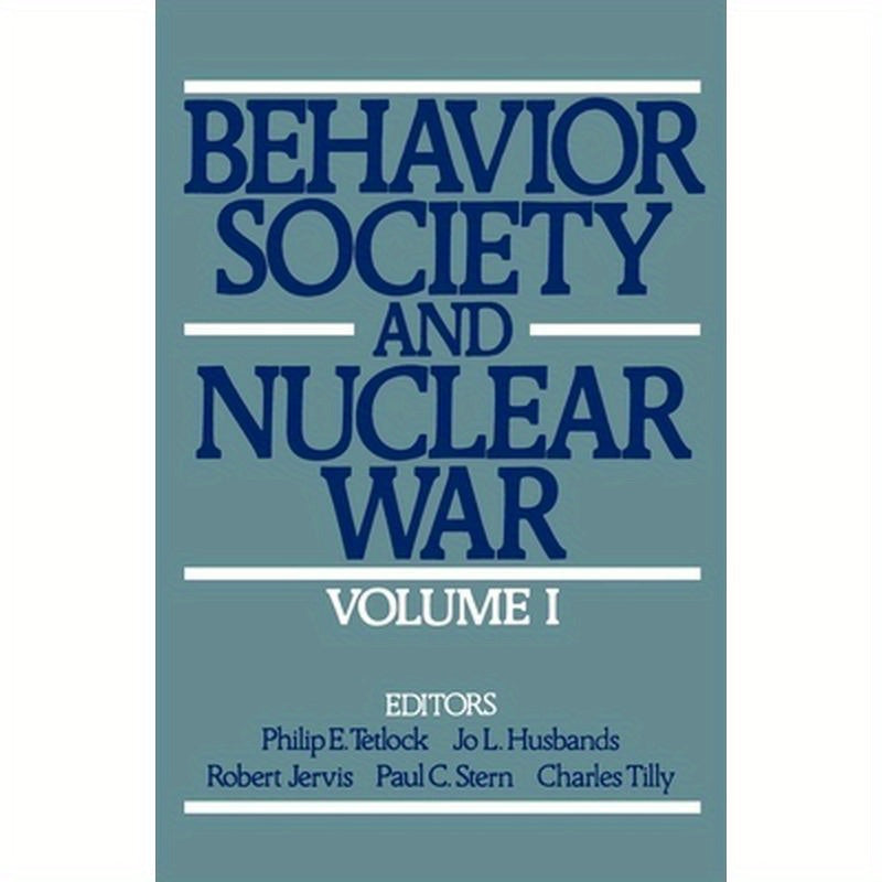 Behavior, Society, and Nuclear War