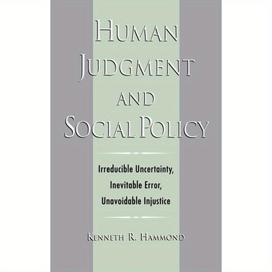Human Judgment and Social Policy