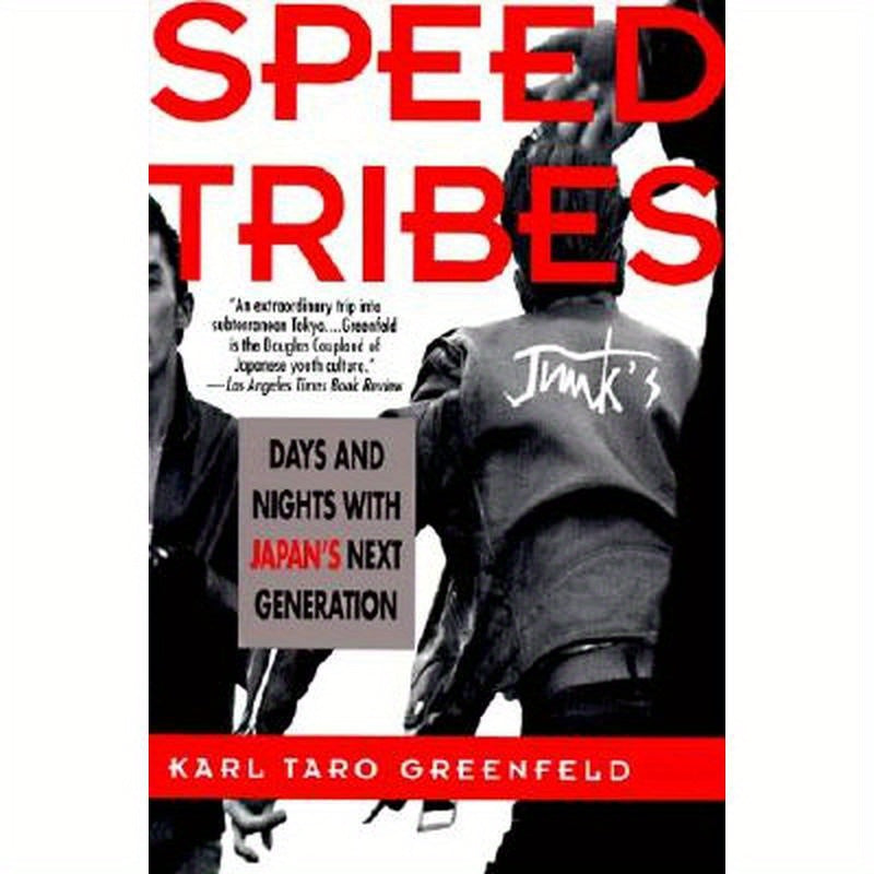 Speed Tribes: Days and Night's with Japan's Next Generation