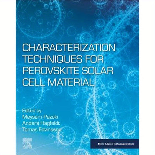 Characterization Techniques for Perovskite Solar Cell Materials