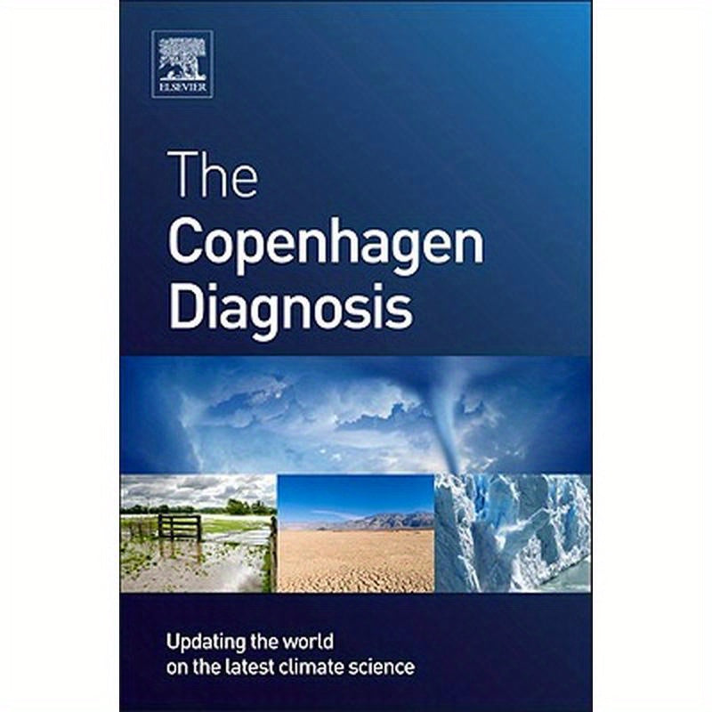 The Copenhagen Diagnosis: Updating the World on the Latest Climate Science