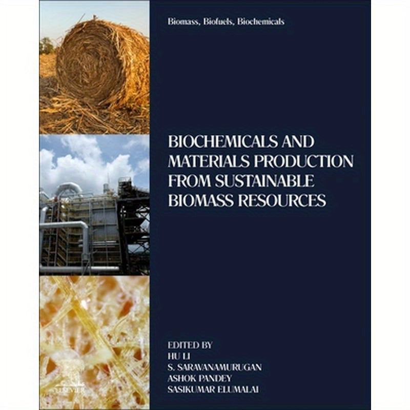 Biomass, Biofuels, Biochemicals: Biochemicals and Materials Production from Sustainable Biomass Resources