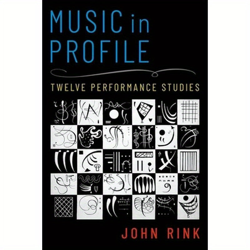 Music in Profile: Twelve Performance Studies