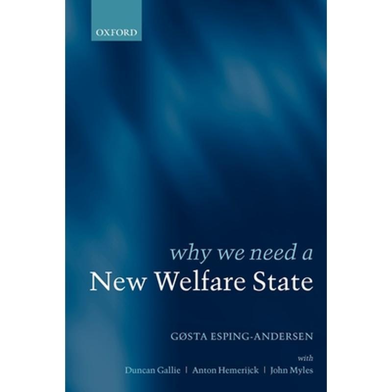Why We Need a New Welfare State (Paperback)
