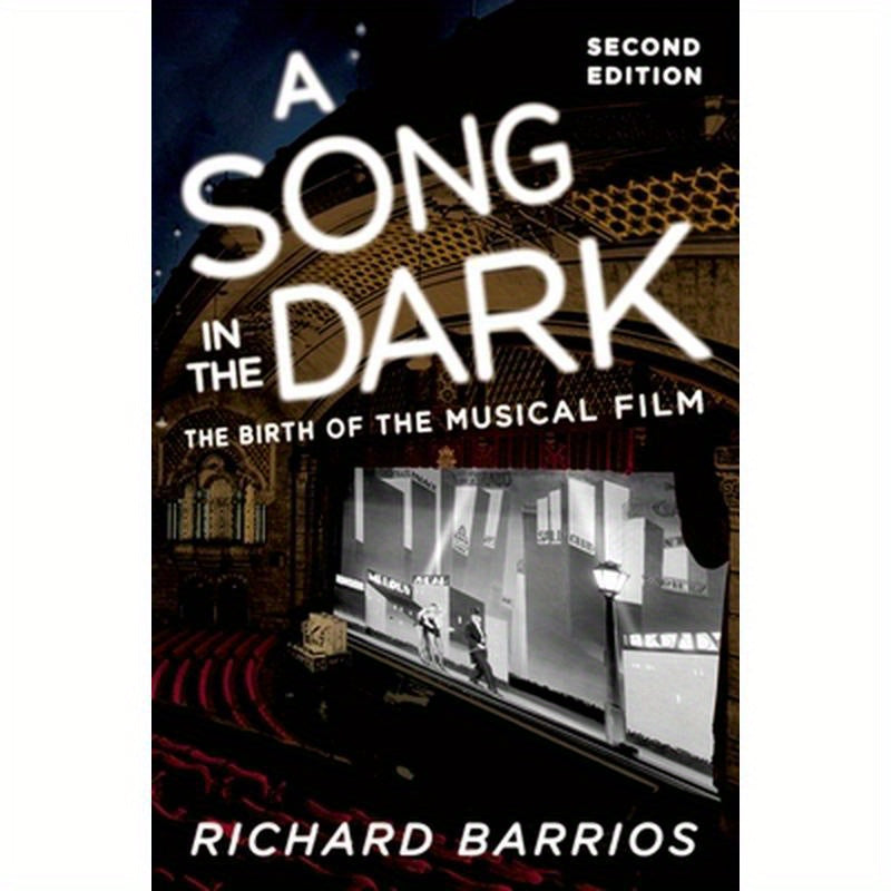 A Song in the Dark: The Birth of the Musical Film