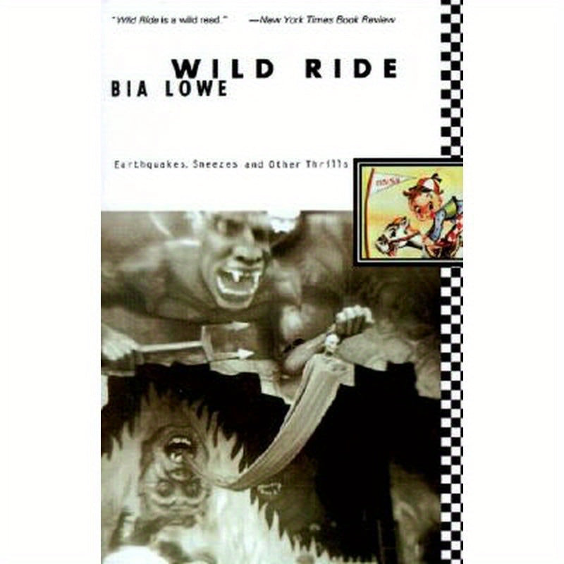 Wild Ride: Earthquakes, Sneezes and Other Thrills