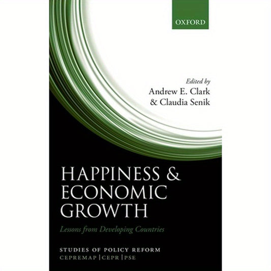 Happiness and Economic Growth: Lessons from Developing Countries