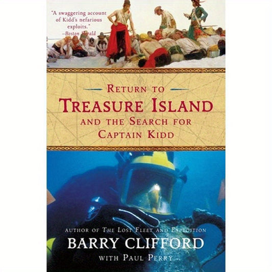 Return to Treasure Island and the Search for Captain Kidd
