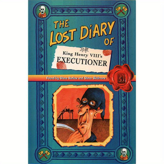 The Lost Diary of King Henry VIII's Executioner