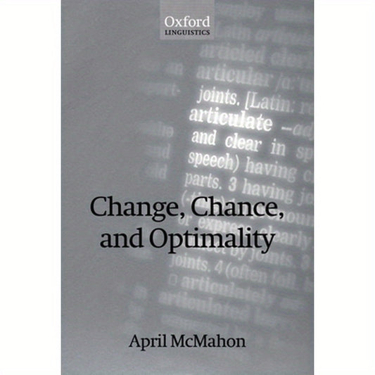 Change, Chance, and Optimality