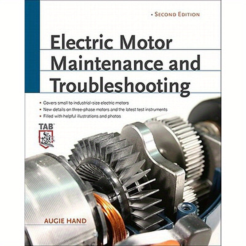 Electric Motor Maintenance and Troubleshooting, 2nd Edition