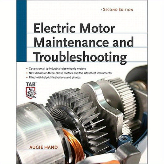 Electric Motor Maintenance and Troubleshooting, 2nd Edition