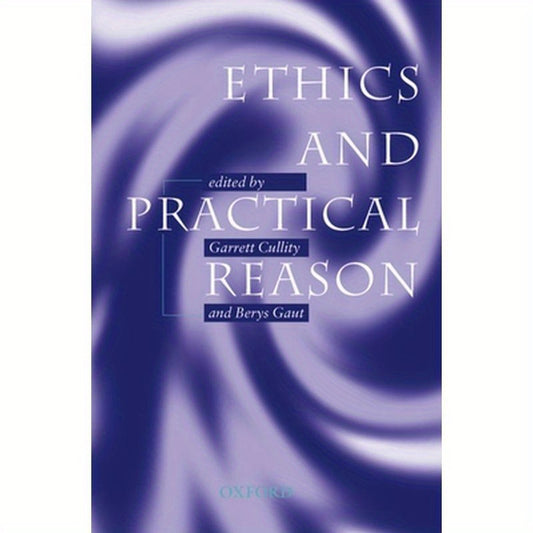 Ethics and Practical Reason