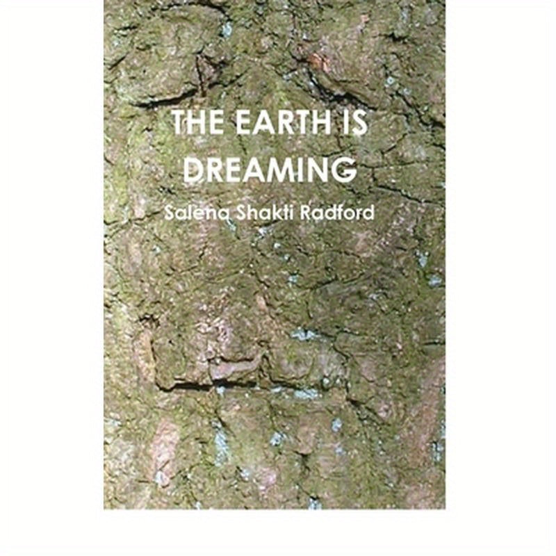 The Earth Is Dreaming
