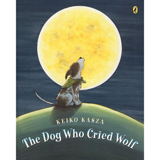 The Dog Who Cried Wolf
